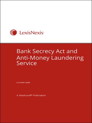 cover image of Bank Secrecy Act and Anti-Money Laundering Service